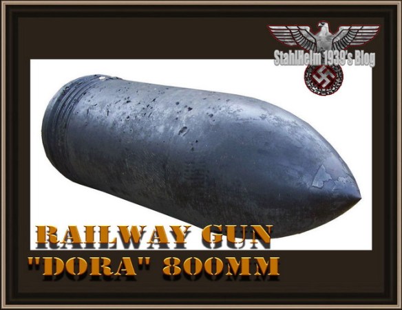 80cm Schwerer Gustav/Dora case and projectile - General Ammunition